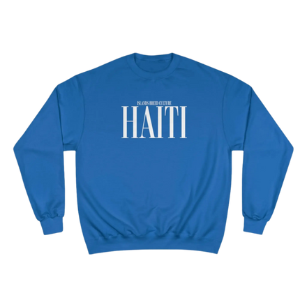 IBC Haiti "Walking the Streets" Champion Sweatshirt